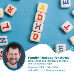 Family Therapy for ADHD from Childhood Through Launching
